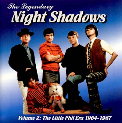 THE NIGHT SHADOWS Volume 2: The Little Phil Era 1964-1967