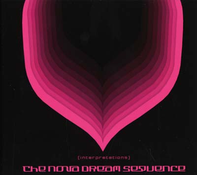THE NOVA DREAM SEQUENCE Interpretations