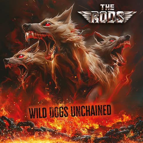 The Rods Wild Dogs Unchained