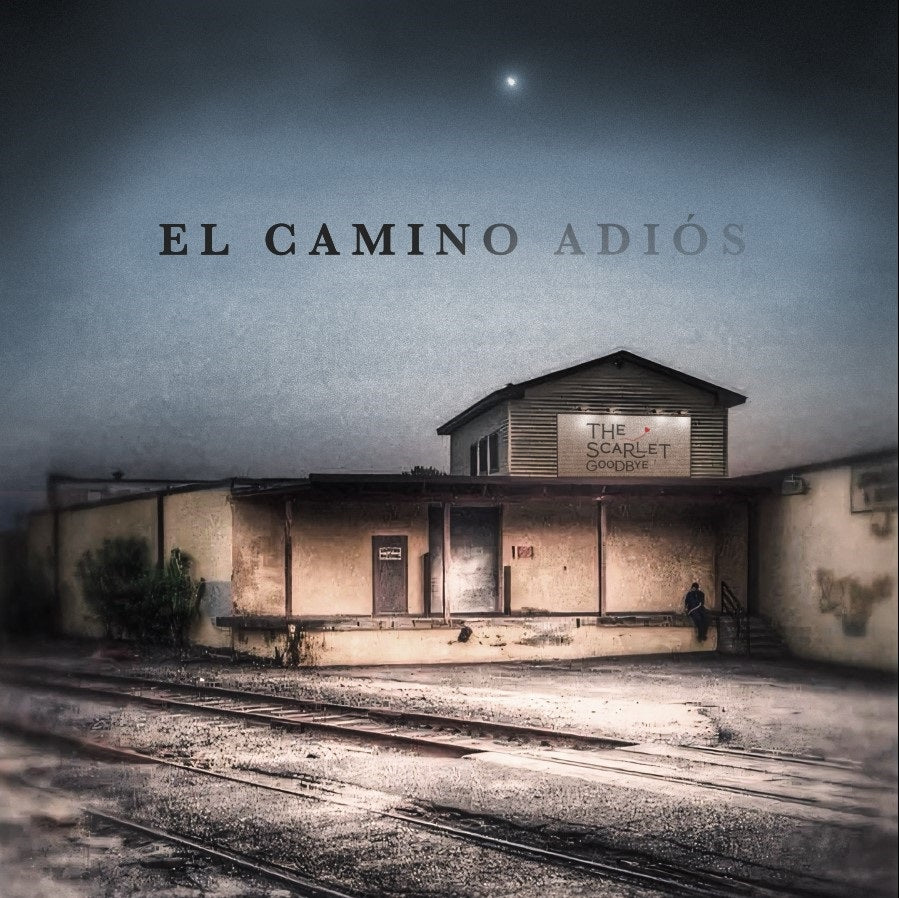 The Scarlet Goodbye El Camino Adios (Indie Exclusive)