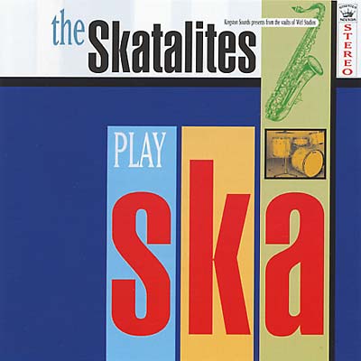 The Skatalites Play Ska