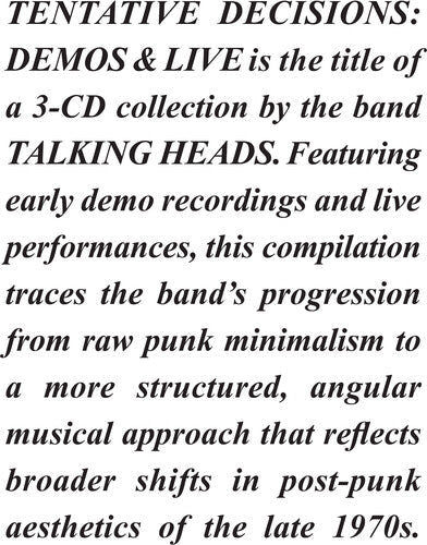 The Talking Heads Tentative Decisions: Demos & Live (Digibook) (3 Cd's)