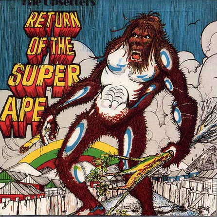 The Upsetters Return Of The Super Ape