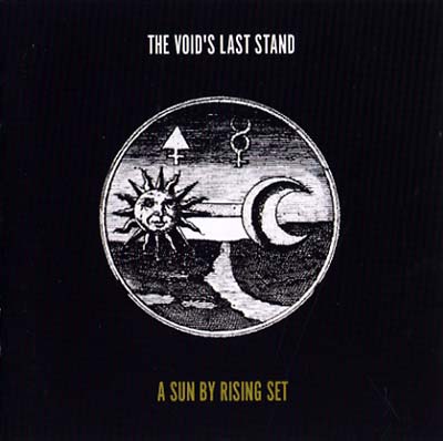THE VOID'S LAST STAND A Sun By Rising Set