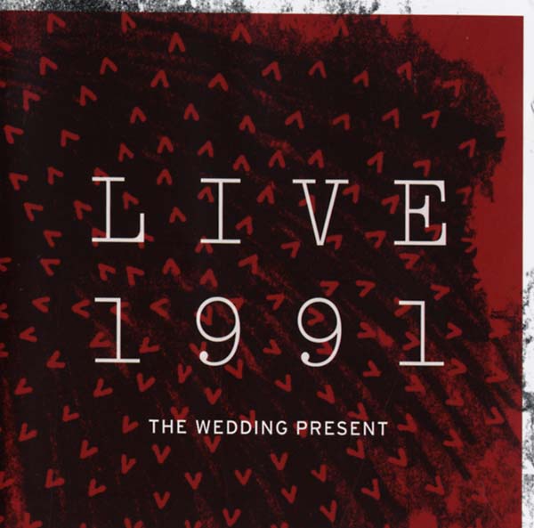 THE WEDDING PRESENT Live 1991