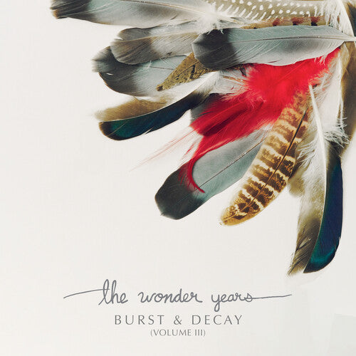 The Wonder Years Burst & Decay Vol. 3 (Limited Edition, White Colored Vinyl)