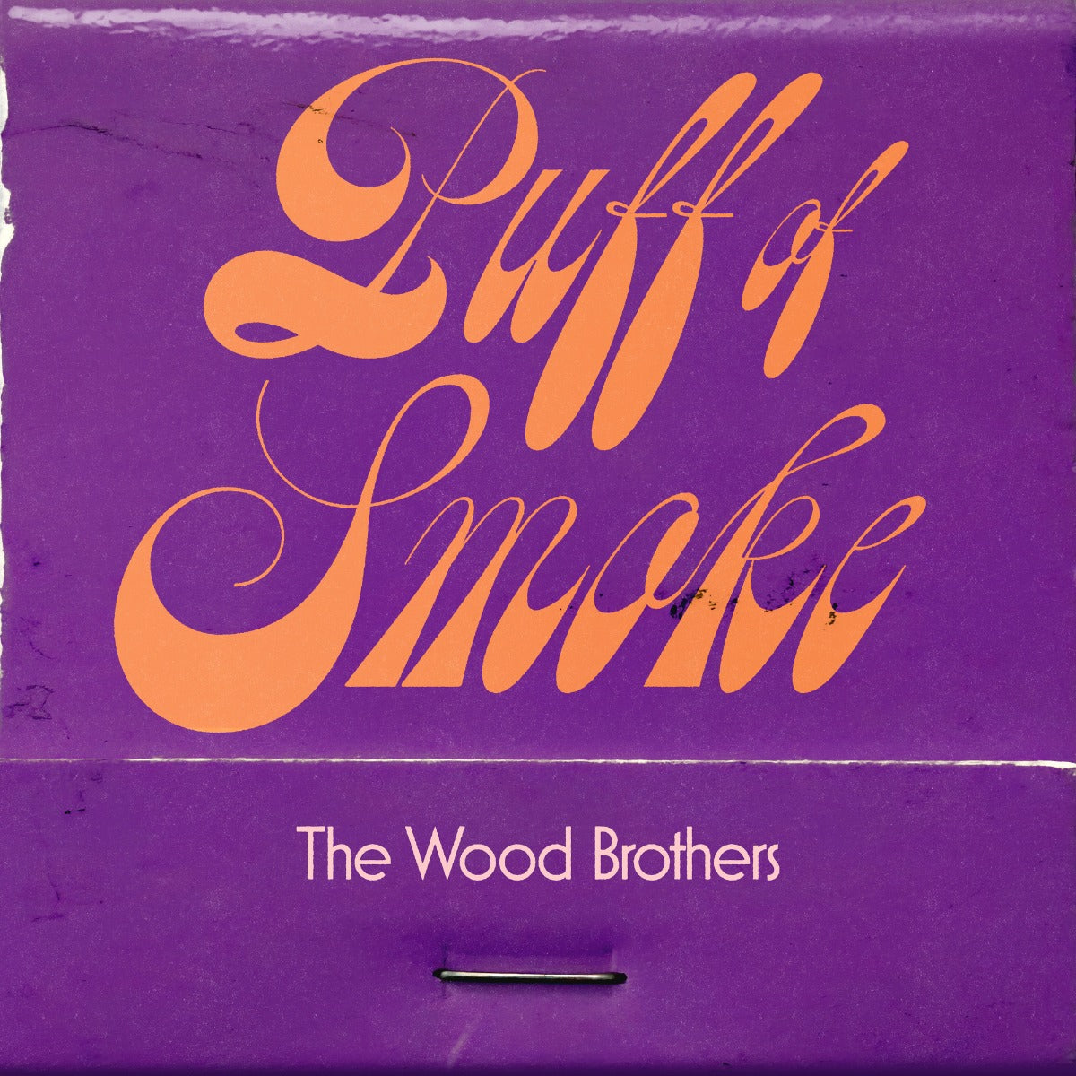 The Wood Brothers Puff Of Smoke (Black Vinyl)