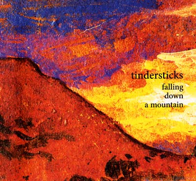 Tindersticks Falling Down A Mountain