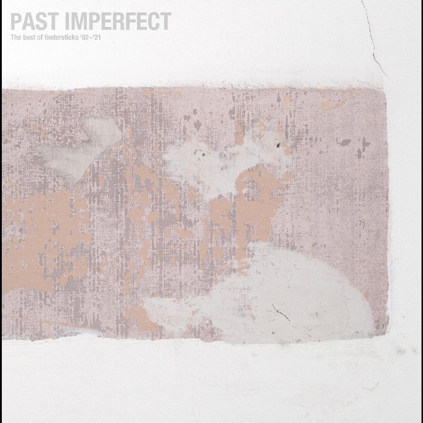 Tindersticks Past Imperfect The Best Of Tindersticks ’92 - ’21 (Indie Exclusive)