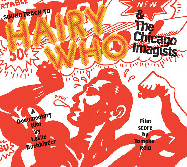 TOMEKA REID Hairy Who & The Chicago Imagists