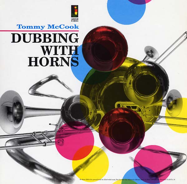 TOMMY MCCOOK Dubbing with Horns