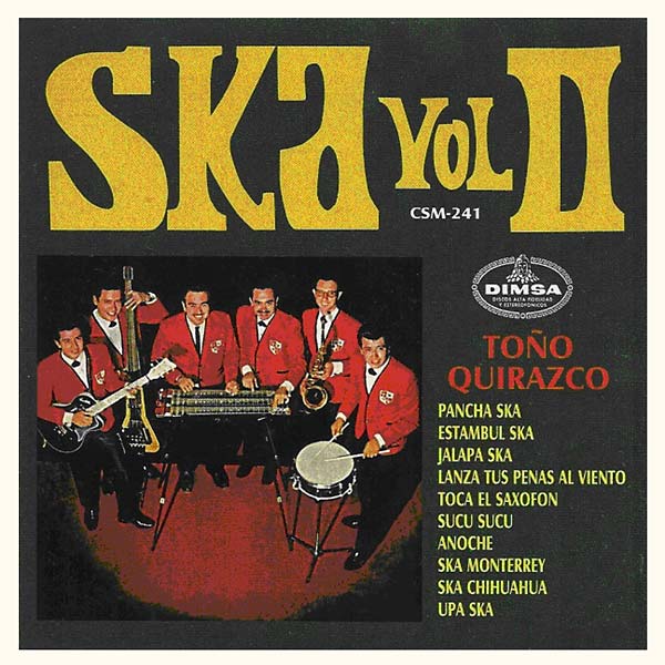 TONO QUIRAZCO Y SU GRUPO Ska Vol. II