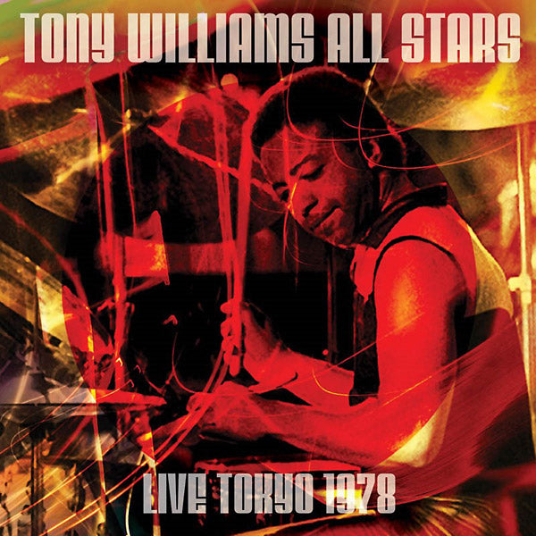 TONY WILLIAMS ALL STARS Live Tokyo 1978