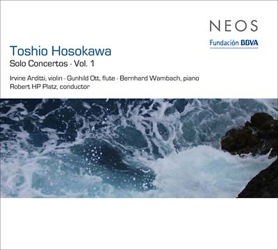TOSHIO HOSOKAWA Solo Concertos Vol. 1