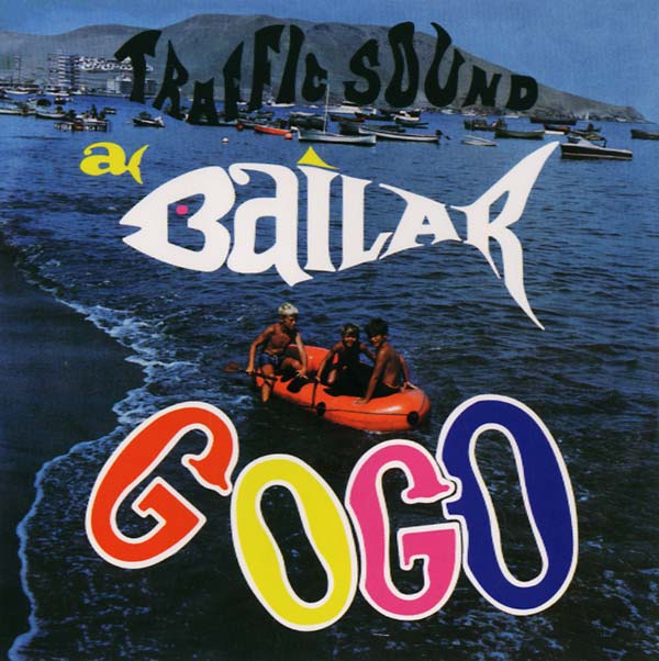 TRAFFIC SOUND A Bailar GoGo