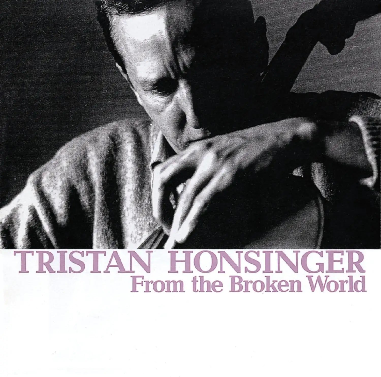 Tristan Honsinger From The Broken World