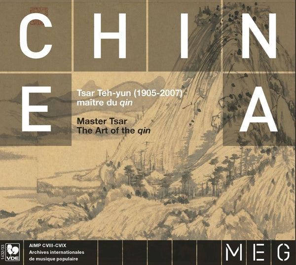 TSAR TEH-YUN Master Tsar: The Art of the qin