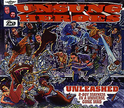UNSUNG HEROES Unleashed