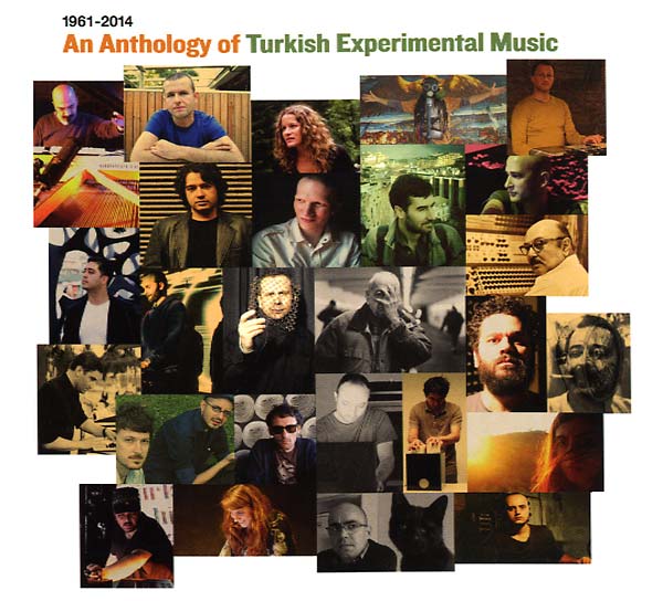 Va An Anthology of Turkish Experimental Music 1961-2014