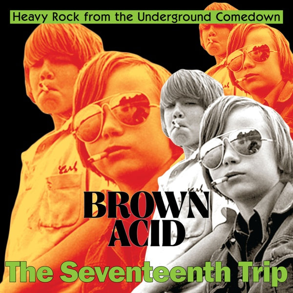Va Brown Acid - The Seventeenth Trip