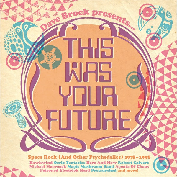 Va Dave Brock Presents This Was Your Future