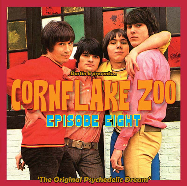 Va Dustin E Presents... Cornflake Zoo: Episode Eight