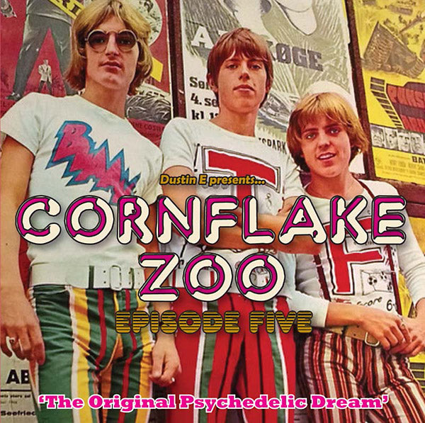 Va Dustin E Presents... Cornflake Zoo: Episode Five