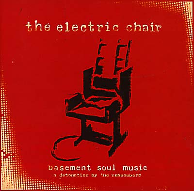 Va Electric Chair Basement Soul Music A Detonation By The Unabombers
