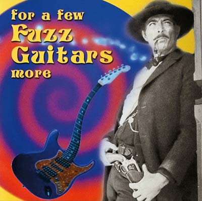 Va For a Few Fuzz Guitars More