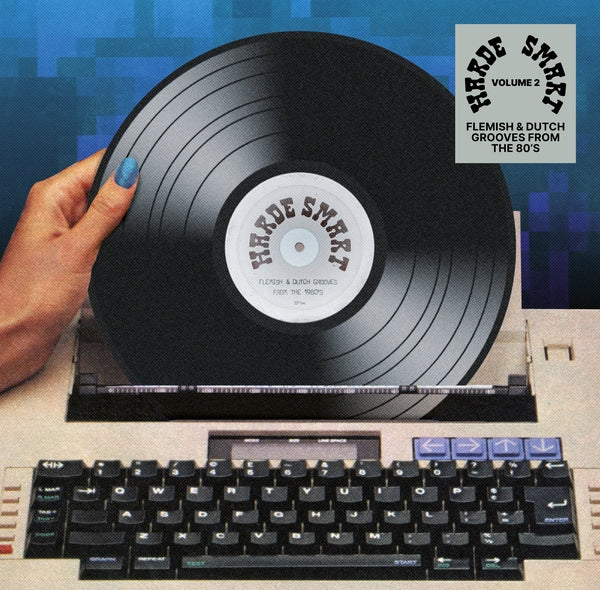 Va Harde Smart Volume 2: Flemish & Dutch Grooves From The '80s