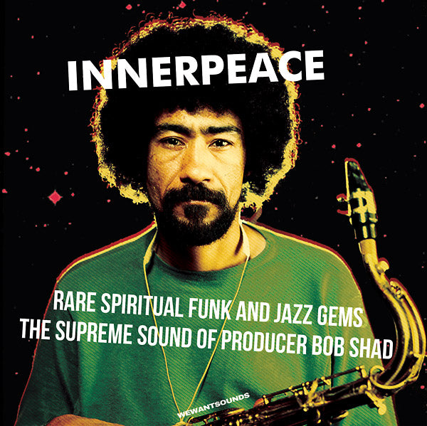 Va Inner Peace: Rare Spiritual Funk And Jazz Gems - The Supreme Sound Of Producer Bob Shad