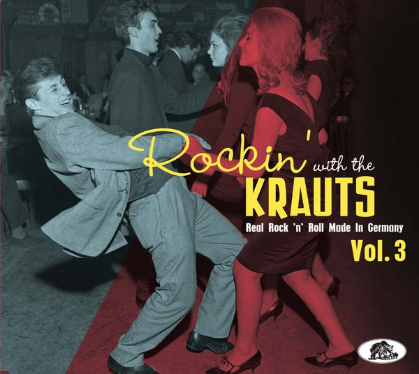 Va Rockin' With The Krauts: Real Rock 'n' Roll Made In Germany Vol. 3