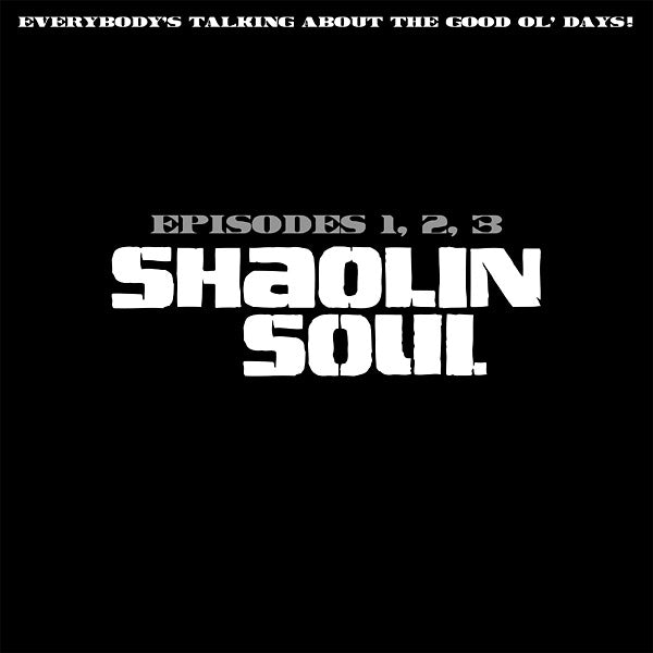 Va Shaolin Soul Episodes 1, 2, 3