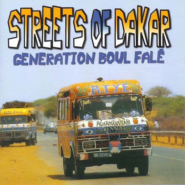 Va Streets of Dakar: Generation Boul Falé