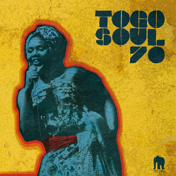 Va Togo Soul 70: Selected Rare Togolese Recordings From 1971 To 1981