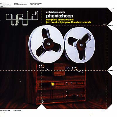 Va Unfold Presents... Phonic Hoop (Compiled by Rob Luis)