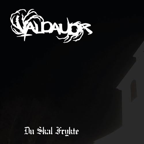 Valdaudr Du Skal Frykte