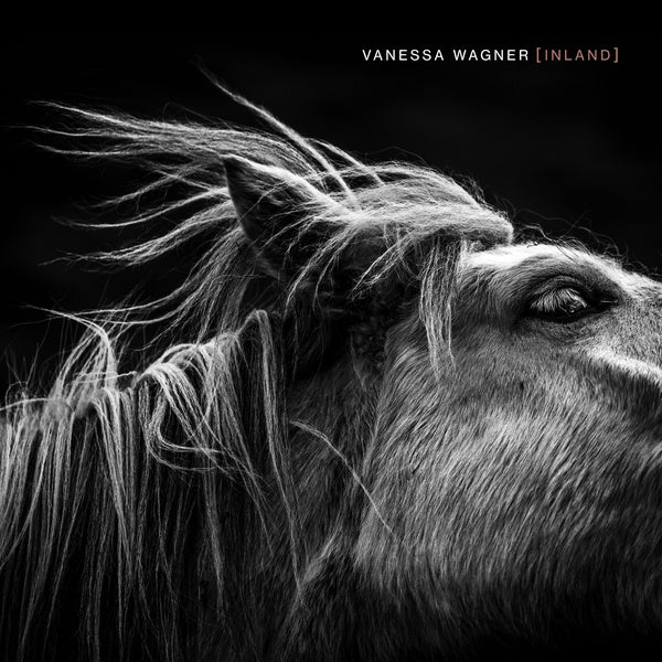 VANESSA WAGNER Inland