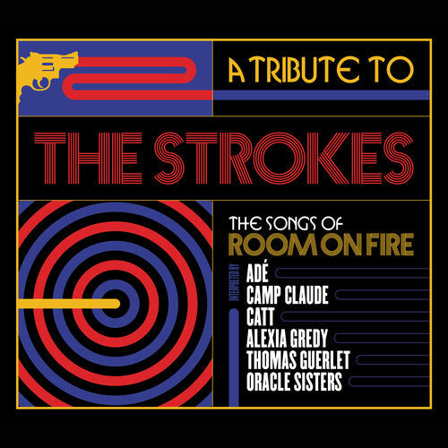 Various Artists A Tribute To The Strokes, The Songs Of Room On Fire