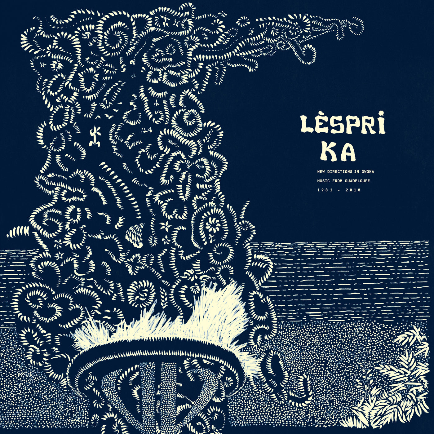 Various Artists Lespri Ka: New Directions In Gwo Ka Music From Guadeloupe 1981-2010