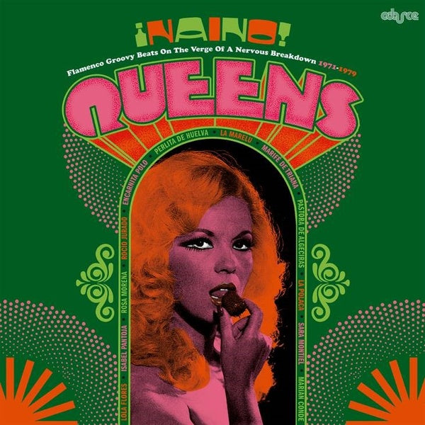 Various Atrists Naino! Queens: Flamenco Groovy Beats On The Verge Of A Nervous Breakdown 1971-1979