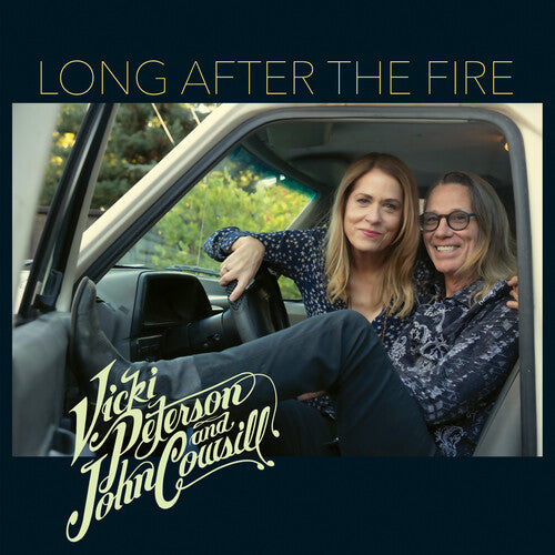 Vicki Peterson & John Cowsill Long After the Fire