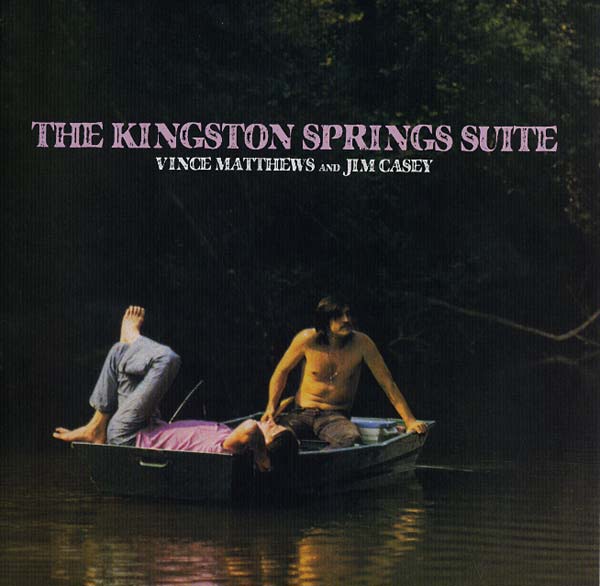 VINCE MATTHEWS & JIM CASEY The Kingston Springs Suite