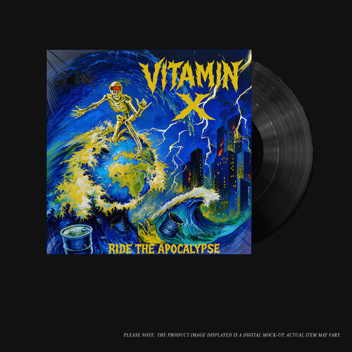 Vitamin X Ride The Apocalypse