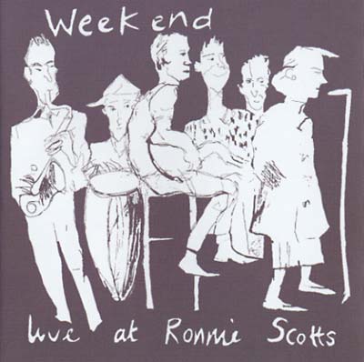 Weekend Live At Ronnie Scotts