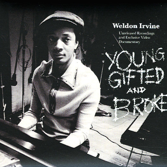 Weldon Irvine Young, Gifted And Broke