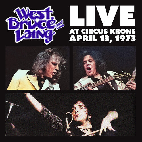 West, Bruce & Laing Live at Circus Krone, Frankfurt, Germany - April 13, 1973 (Limited Edition, Clear Frosted Glass Colored Vinyl, Remastered, Gatefold LP Jacket) (2 Lp's)