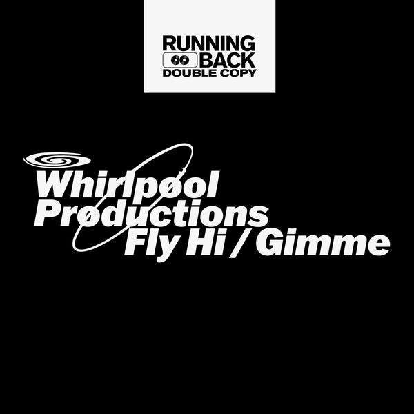 Whirlpool Productions Fly Hi/Gimme With Move D Remix
