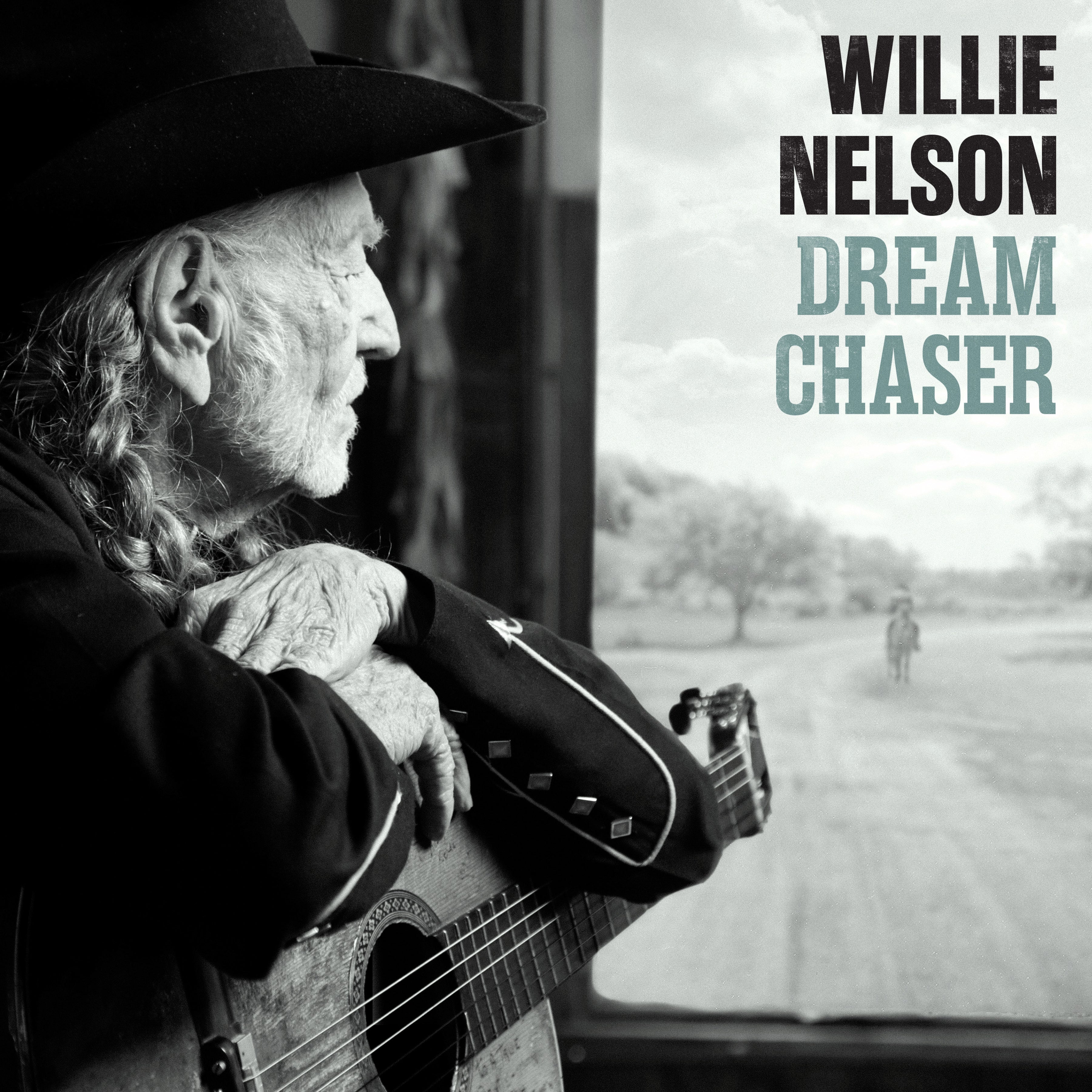 Willie Nelson Dream Chaser