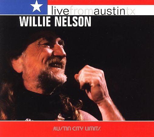 Willie Nelson Live From Austin, Tx